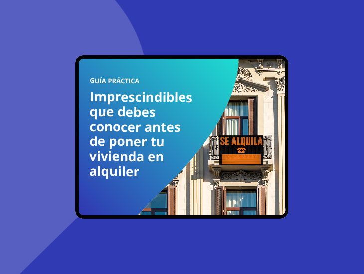 Ebook – Guía práctica si vas a poner tu vivienda en alquiler